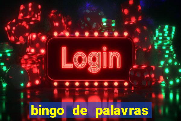 bingo de palavras 3 ano